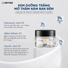 Kem dưỡng trị nám Pretty Skin melas 2X night